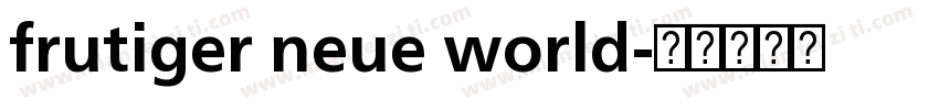 frutiger neue world字体转换